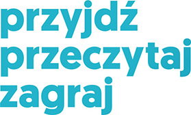 przjdź przeczytaj zagraj